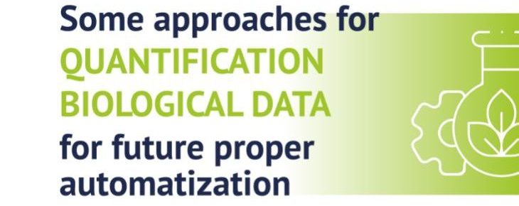 Seminar: “Some approaches for Quantification Biological Data for future proper automatization”